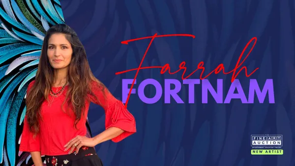 The Fine Art Auction welcomes Farrah Fortnam