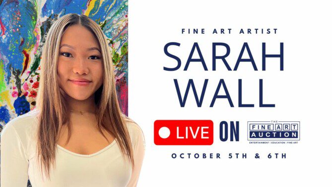 Graphic of Fine Art Artist Sarah Wall Live on The Fine Art Auction October 5th and 6th 2024